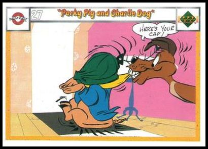 27-30 Porky Pig and Charlie Dog